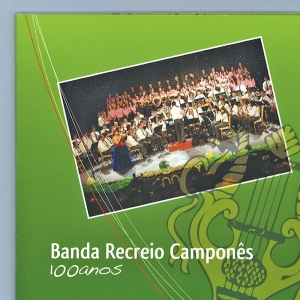 Banda Recreio Camponês – 100 anos